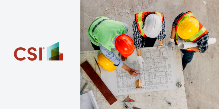 The Construction Specifications Institute (CSI) logo next to a photo of 3 workers reviewing construction drawings.