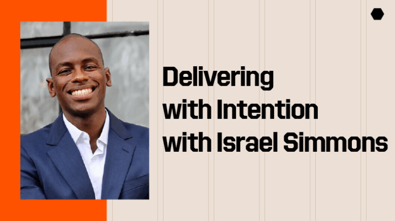Card reading "Delivering With Intention With Israel Simmons" with a headshot of Israel Simmons